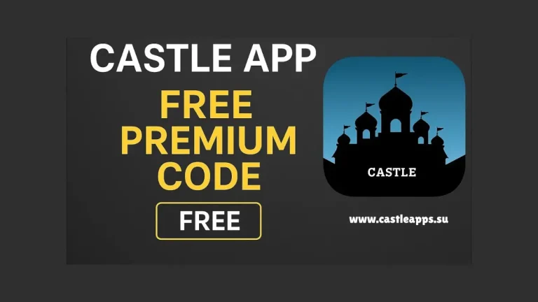 Castle App VIP Codes