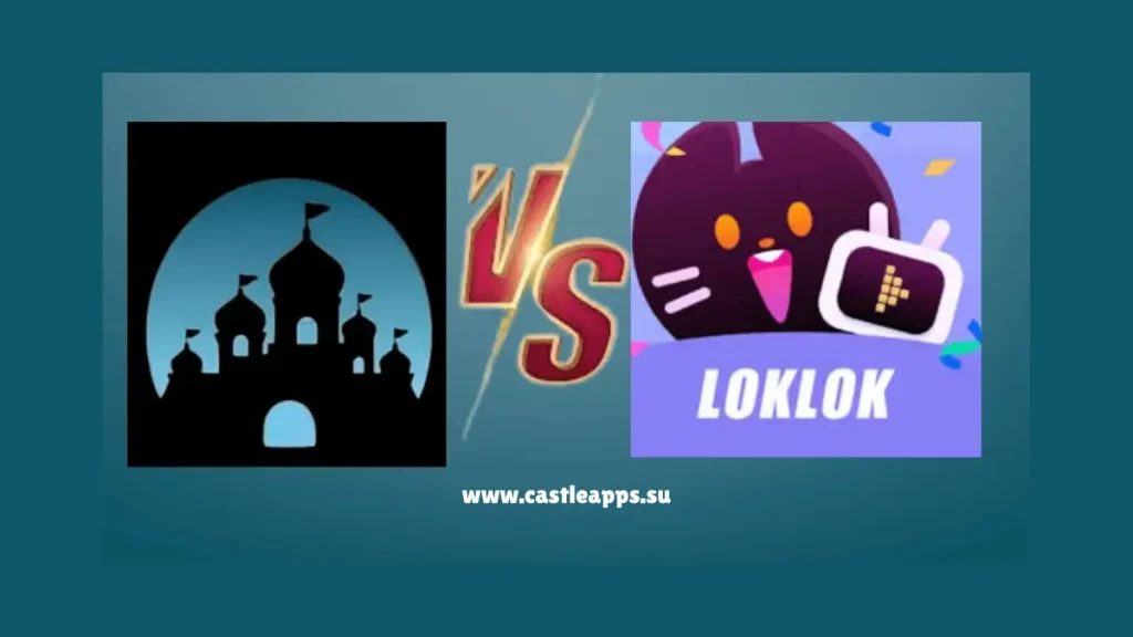 Castle App VS lok lok